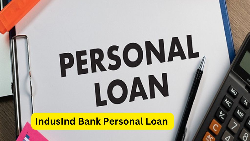 IndusInd Bank Personal Loan